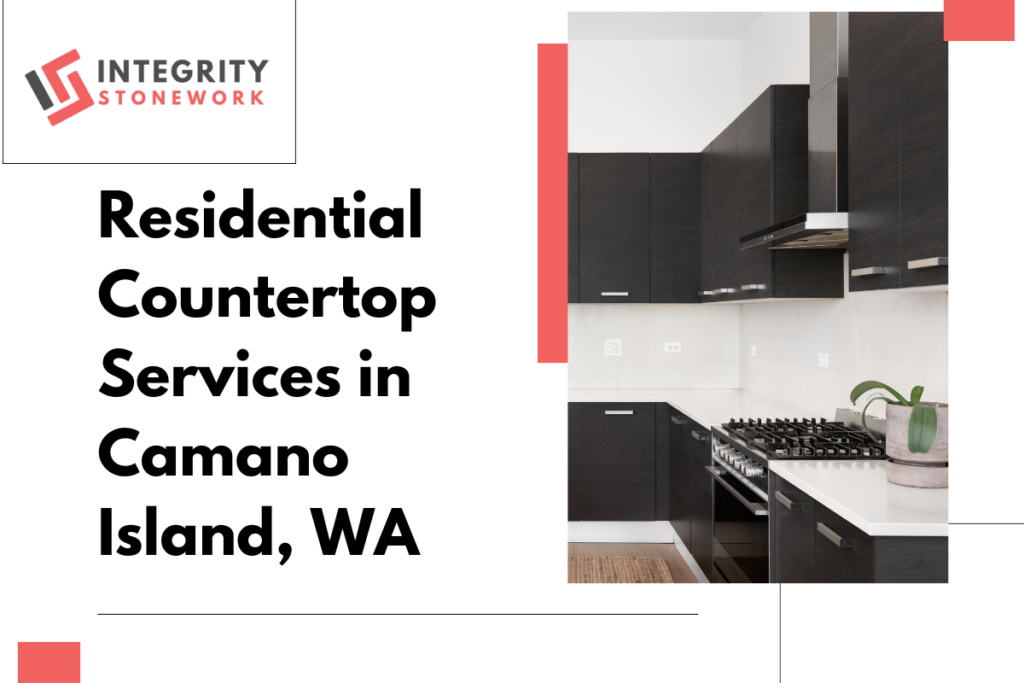 Residential Countertop Services in Camano Island, WA